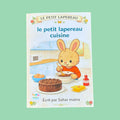 Le petit lapereau cuisine