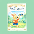 Le petit lapereau apprend à dire pardon
